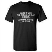 I Hate It When The Voi-ces In My Head Go Silent Comedy Apparel Tshirt Novelty Sarcastic Graphic Tees Gift For Silly Lazy Mens Christmas Holiday Funny T Shirt
